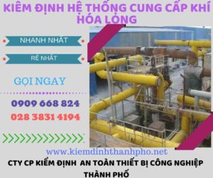 kiểm định hệ thống cung cấp khí hóa lỏng