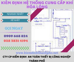 kiểm định hệ thống cung cấp khí hóa lỏng