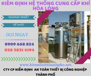 kiểm định hệ thống cung cấp khí hóa lỏng