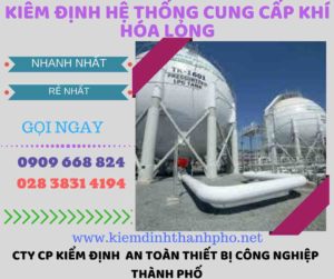 kiểm định hệ thống cung cấp khí hóa lỏng