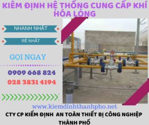 kiểm định hệ thống cung cấp khí hóa lỏng