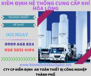 kiểm định hệ thống cung cấp khí hóa lỏng