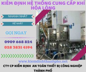 kiểm định hệ thống cung cấp khí hóa lỏng