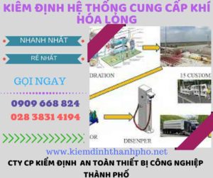 kiểm định hệ thống cung cấp khí hóa lỏng