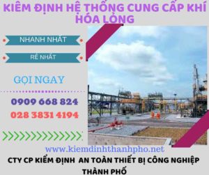 kiểm định hệ thống cung cấp khí hóa lỏng