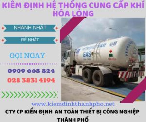 kiểm định hệ thống cung cấp khí hóa lỏng