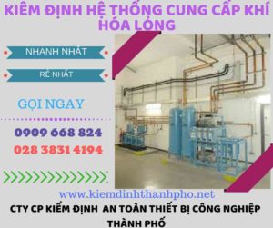 kiểm định hệ thống cung cấp khí hóa lỏng