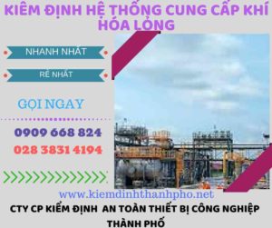 kiểm định hệ thống cung cấp khí hóa lỏng