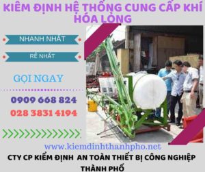 kiểm định hệ thống cung cấp khí hóa lỏng