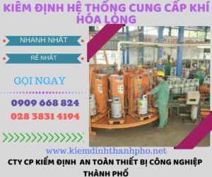 kiểm định hệ thống cung cấp khí hóa lỏng