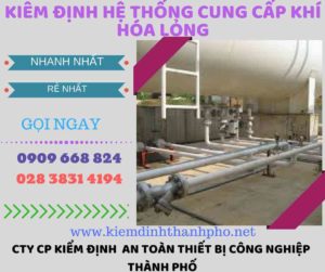 kiểm định hệ thống cung cấp khí hóa lỏng