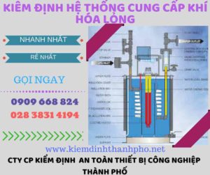 kiểm định hệ thống cung cấp khí hóa lỏng