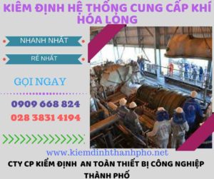 kiểm định hệ thống cung cấp khí hóa lỏng