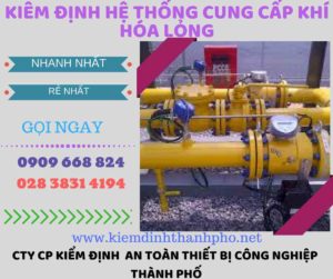 kiểm định hệ thống cung cấp khí hóa lỏng