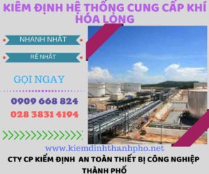 kiểm định hệ thống cung cấp khí hóa lỏng