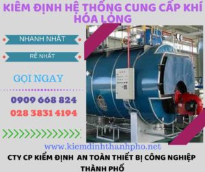 kiểm định hệ thống cung cấp khí hóa lỏng