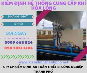 kiểm định hệ thống cung cấp khí hóa lỏng