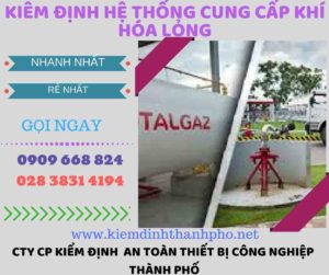 kiểm định hệ thống cung cấp khí hóa lỏng