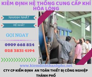 kiểm định hệ thống cung cấp khí hóa lỏng