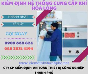 kiểm định hệ thống cung cấp khí hóa lỏng