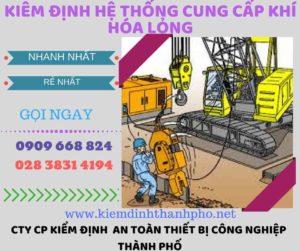 kiểm định hệ thống cung cấp khí hóa lỏng