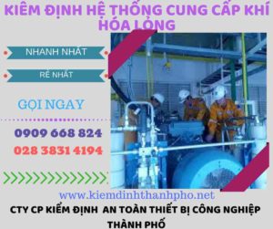 kiểm định hệ thống cung cấp khí hóa lỏng