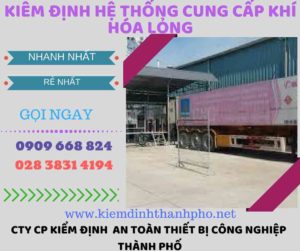 kiểm định hệ thống cung cấp khí hóa lỏng