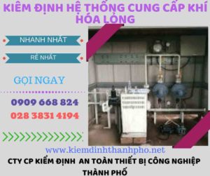 kiểm định hệ thống cung cấp khí hóa lỏng