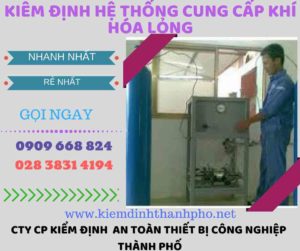 kiểm định hệ thống cung cấp khí hóa lỏng