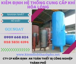 kiểm định hệ thống cung cấp khí hóa lỏng