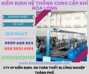 kiểm định hệ thống cung cấp khí hóa lỏng