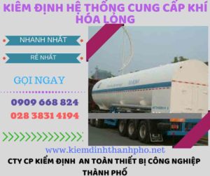 kiểm định hệ thống cung cấp khí hóa lỏng