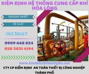 kiểm định hệ thống cung cấp khí hóa lỏng