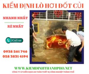 Hình ảnh kiểm định lò hơi đốt củi