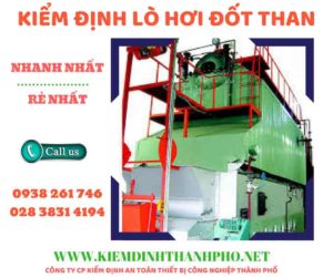 HÌNH ẢNH KIỂM ĐỊNH LÒ HƠI ĐỐT THAN