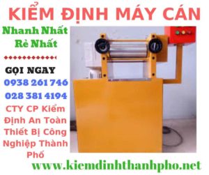 Hình ảnh kiểm định máy cán