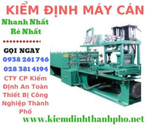 Hình ảnh kiểm định máy cán