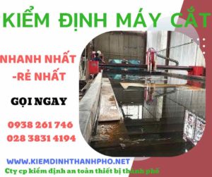 Hình ảnh kiểm định máy cắt