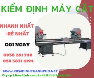 Hình ảnh kiểm định máy cắt