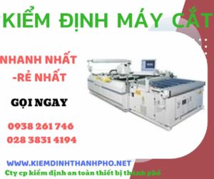 Hình ảnh kiểm định máy cắt