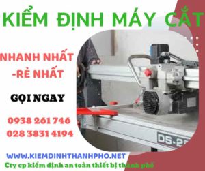 Hình ảnh kiểm định máy cắt