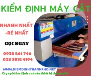 Hình ảnh kiểm định máy cắt