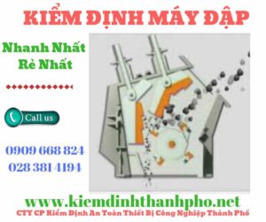 Hình ảnh kiểm định máy đập