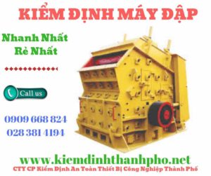 Hình ảnh kiểm định máy đập