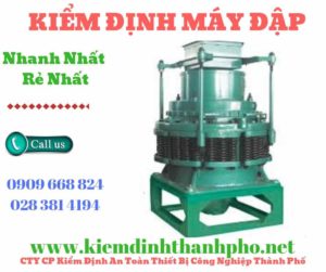 Hình ảnh kiểm định máy đập