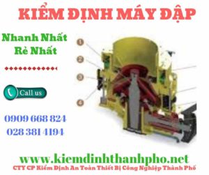 Hình ảnh kiểm định máy đập