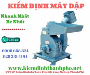 Hình ảnh kiểm định máy đập