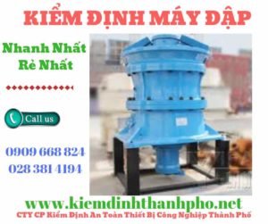 Hình ảnh kiểm định máy đập