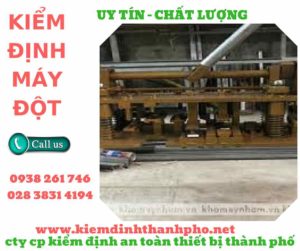 hình ảnh kiểm định máy đột