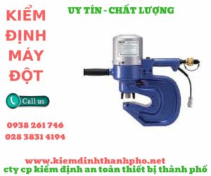 hình ảnh kiểm định máy đột